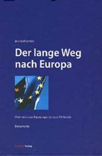 Bild vom Artikel Österreich von Paneuropa bis zum EU-Beitritt vom Autor Michael Gehler