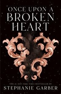 Bild vom Artikel Once Upon a Broken Heart vom Autor Stephanie Garber