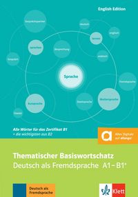 Produktbild: Thematischer Basiswortschatz: Deutsch als Fremdsprache A1-B1+. Mit &Uuml;bersetzungen und Erl&auml;uterungen auf Englisch