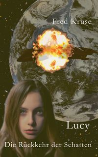 Produktbild: Lucy - Die R&uuml;ckkehr der Schatten (Band 6)