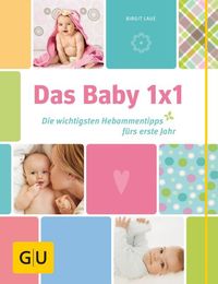 Das Baby 1x1 von Birgit Laue