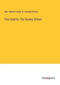 Produktbild: Pure Gold for The Sunday School