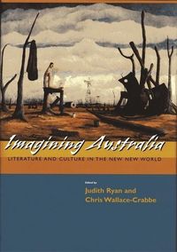 Produktbild: Ryan, J: Imagining Australia - Literature and Culture in the