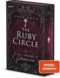 Bild vom Artikel The Ruby Circle (1). All unsere Geheimnisse vom Autor Jana Hoch