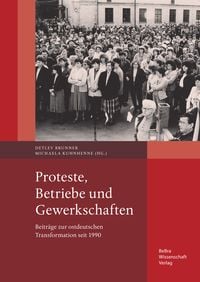 Produktbild: Proteste, Betriebe und Gewerkschaften