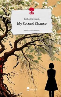 Produktbild: My Second Chance. Life is a Story - story.one