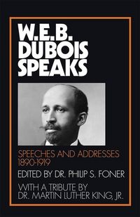 Produktbild: W.E.B. Du Bois Speaks, 1890-1919