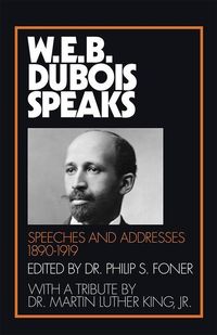 Produktbild: W.E.B. Du Bois Speaks, 1890-1919