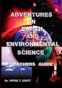 Produktbild: Adventures in Earth and Environmental Science Teachers Guide