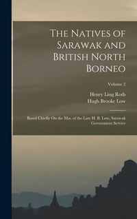 Produktbild: The Natives of Sarawak and British North Borneo