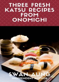 Produktbild: Three Fresh Katsu Recipes from Onomichi