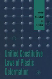 Produktbild: Unified Constitutive Laws of Plastic Deformation