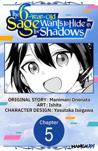 Produktbild: The 6-Year-Old Sage Wants to Hide in the Shadows #005