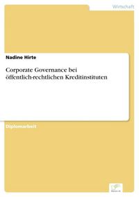 Produktbild: Corporate Governance bei &ouml;ffentlich-rechtlichen Kreditinstituten