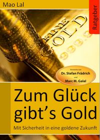 Produktbild: Zum Gl&uuml;ck gibt&acute;s Gold