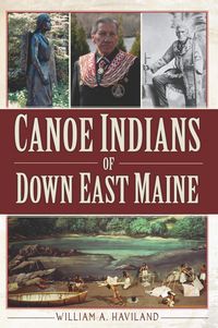 Produktbild: Canoe Indians of Down East Maine