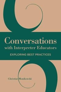 Produktbild: Conversations with Interpreter Educators: Exploring Best Practices Volume 9