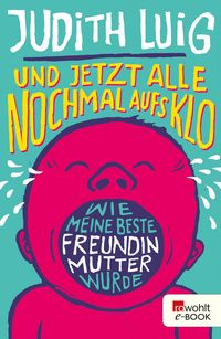 Produktbild: Und jetzt alle noch mal aufs Klo