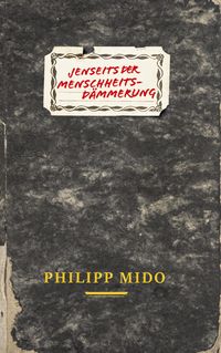 Produktbild: Jenseits der Menschheitsd&auml;mmerung