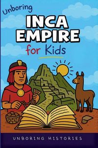 Produktbild: Unboring Inca Empire for Kids