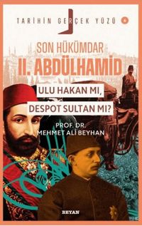 Produktbild: Son H&uuml;k&uuml;mdar 2. Abd&uuml;lhamid - Ulu Hakan mi, Despot Sultan mi