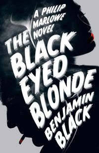 Bild vom Artikel The Black Eyed Blonde vom Autor Benjamin Black