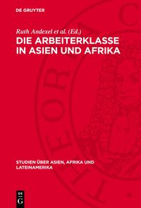 Produktbild: Die Arbeiterklasse in Asien und Afrika