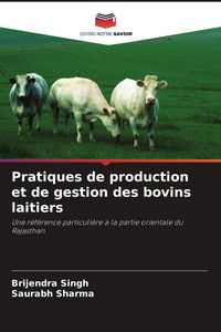 Produktbild: Pratiques de production et de gestion des bovins laitiers