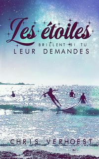 Produktbild: Les &eacute;toiles brillent si tu leur demandes