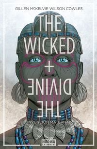 Produktbild: The Wicked + The Divine 7 : invenci&oacute;n maternal