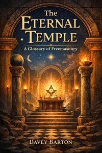 Produktbild: The Eternal Temple: A Glossary of Freemasonry