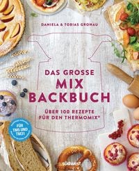 Produktbild: Das gro&szlig;e Mix-Backbuch