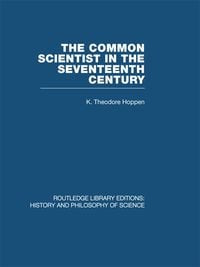Produktbild: The Common Scientist of the Seventeenth Century