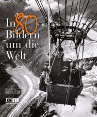 Produktbild: In 80 Bildern um die Welt