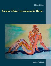 Produktbild: Unsere Natur ist niemands Besitz !