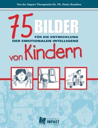 Bild vom Artikel 75 Bilder für die Entwicklung der emotionalen Intelligenz von Kindern vom Autor Danie Beaulieu