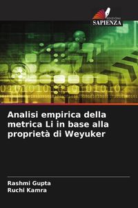 Produktbild: Analisi empirica della metrica Li in base alla propriet&agrave; di Weyuker