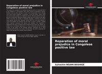 Produktbild: Reparation of moral prejudice in Congolese positive law