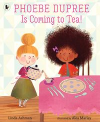 Produktbild: Phoebe Dupree Is Coming to Tea!