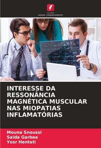 Produktbild: Interesse Da Resson&acirc;ncia Magn&eacute;tica Muscular Nas Miopatias Inflamat&oacute;rias