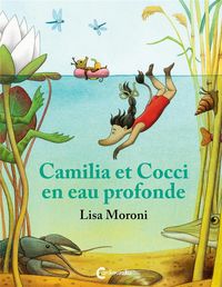 Produktbild: Camilia et Cocci en eau profonde. Les aventures de Camilia et Cocci