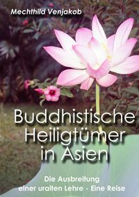 Produktbild: Buddhistische Heiligt&uuml;mer in Asien