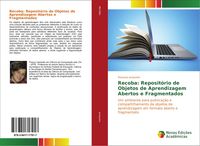 Produktbild: Recoba: Reposit&oacute;rio de Objetos de Aprendizagem Abertos e Fragmentados