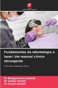 Produktbild: Fundamentos da odontologia a laser: Um manual cl&iacute;nico abrangente