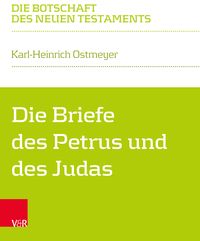 Bild vom Artikel Die Briefe des Petrus und des Judas vom Autor Karl-Heinrich Ostmeyer