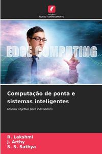 Produktbild: Computa&ccedil;&atilde;o de ponta e sistemas inteligentes