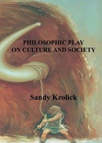 Produktbild: Philosophic Play On Culture and Society: On Culture and Society