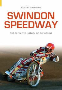 Produktbild: Bamford, R: Swindon Speedway