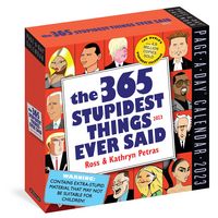 Produktbild: 365 Stupidest Things Ever Said