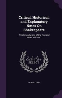 Produktbild: Critical, Historical, and Explanatory Notes On Shakespeare